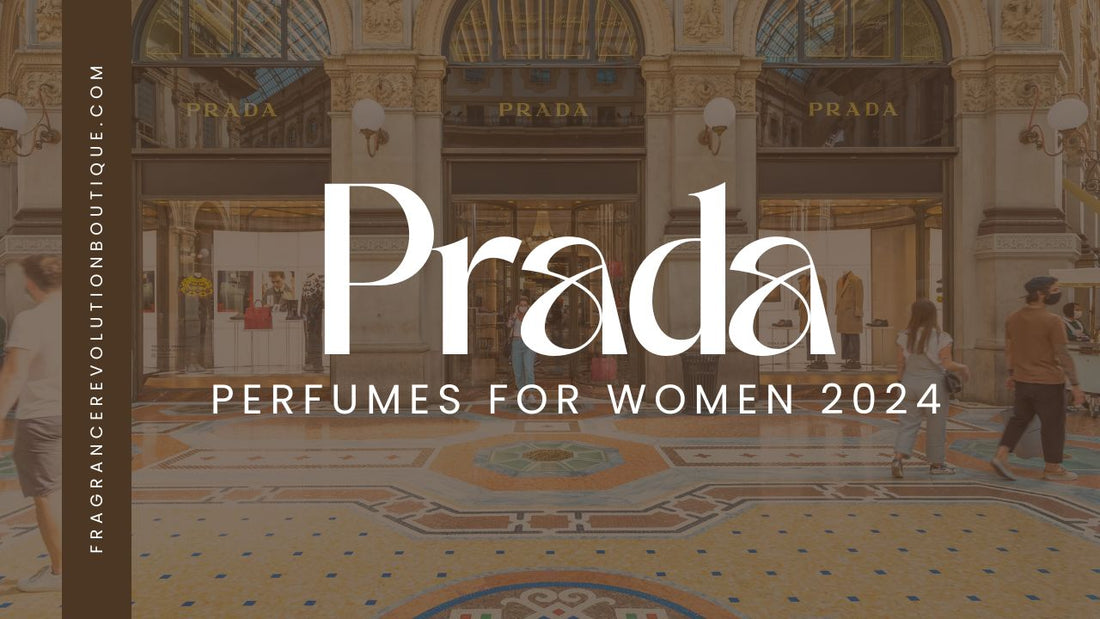 Best Prada Perfumes for Women 2024