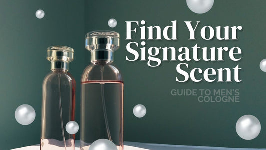 Find Your Signature Scent: Guide to Men's Cologne